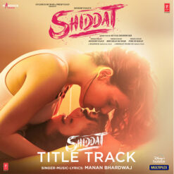 Shiddat